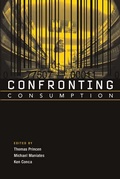 Cover: Confronting Consumption - MIT Press