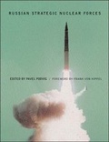 Cover: Russian Strategic Nuclear Forces - MIT Press