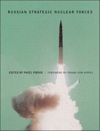 Enlarge image Cover: Russian Strategic Nuclear Forces - MIT Press