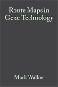 Cover: Route Maps in Gene Technology - Wiley-Blackwell