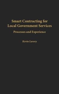 Enlarge image Cover: Smart Contracting for Local Government Services - Praeger Publishers Inc