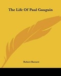 Cover: The Life Of Paul Gauguin - Kessinger Publishing