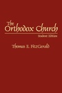 Cover: The Orthodox Church - Praeger Publishers Inc