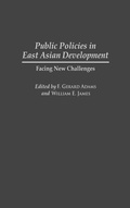 Cover: Public Policies in East Asian Development - Praeger Publishers Inc