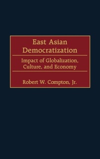 Enlarge image Cover: East Asian Democratization - Praeger Publishers Inc
