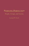 Cover: Pursuing Perfection - Praeger Publishers Inc