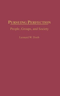 Enlarge image Cover: Pursuing Perfection - Praeger Publishers Inc