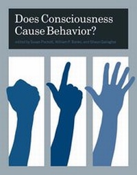 Enlarge image Cover: Does Consciousness Cause Behavior? - MIT Press