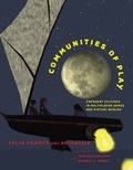 Cover: Communities of Play - MIT Press