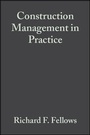 Cover: Construction Management in Practice - Wiley-Blackwell