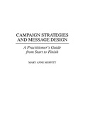 Cover: Campaign Strategies and Message Design - Praeger Publishers Inc