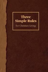 Enlarge image Cover: Three Simple Rules for Christian Living - Abingdon Press