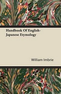 Abbildung von: Handbook Of English-Japanese Etymology - Read Books