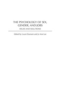 Cover: The Psychology of Sex, Gender, and Jobs - Praeger Publishers Inc