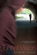 Cover: Tunnel Vision - Margaret K. McElderry Books