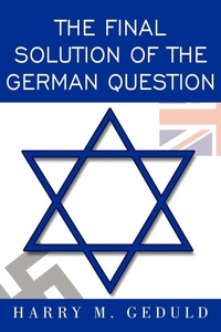 Enlarge image Cover: The Final Solution of the German Question - Authorhouse