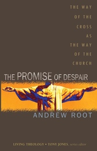 Enlarge image Cover: The Promise of Despair - Abingdon Press