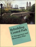 Cover: Rebuilding Central Park - MIT Press