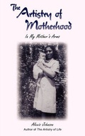 Cover: The Artistry of Motherhood - AuthorHouse