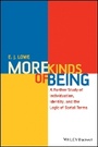Cover: More Kinds of Being - Wiley-Blackwell
