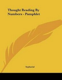 Abbildung von: Thought Reading By Numbers - Pamphlet - Kessinger Publishing
