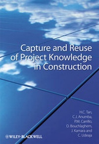 Enlarge image Cover: Capture and Reuse of Project Knowledge in Construction - Wiley-Blackwell