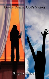Enlarge image Cover: Devil's Dream, God's Victory - AuthorHouse