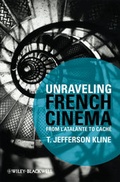 Cover: Unraveling French Cinema - Wiley-Blackwell