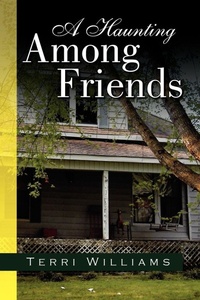 Enlarge image Cover: A Haunting Among Friends - Xlibris