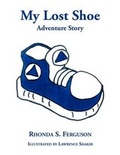 Cover: My Lost Shoe - Xlibris Corporation