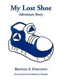 Enlarge image Cover: My Lost Shoe - Xlibris Corporation