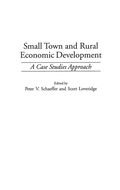 Cover: Small Town and Rural Economic Development - Praeger Publishers Inc