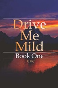 Cover: Drive Me Mild - America Star Books