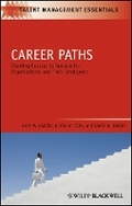 Cover: Career Paths - Charting Courses to Success for Organizations and Their Employees - Wiley-Blackwell