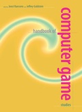 Cover: Handbook of Computer Game Studies - MIT Press