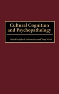 Cover: Cultural Cognition and Psychopathology - Praeger Publishers Inc