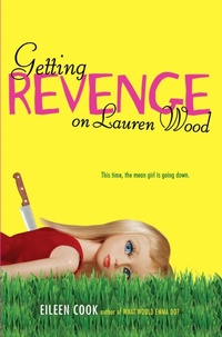 Enlarge image Cover: Getting Revenge on Lauren Wood - Simon Pulse