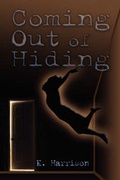 Cover: Coming Out of Hiding - America Star Books