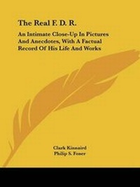 Enlarge image Cover: The Real F. D. R. - Kessinger Publishing