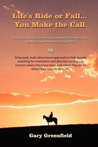 Enlarge image Cover: Life's Ride or Fall...You Make the Call - AuthorHouse