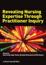 Cover: Revealing Nursing Expertise Through Practitioner Inquiry - Wiley-Blackwell