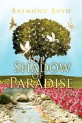 Cover: The Shadow of Paradise - Xlibris Corporation