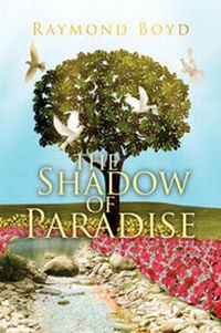 Enlarge image Cover: The Shadow of Paradise - Xlibris Corporation
