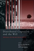 Cover: Distributed Cognition and the Will - Bradford Books
