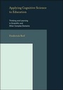 Cover: Applying Cognitive Science to Education - Bradford Books
