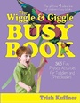 Cover: The Wiggle & Giggle Busy Book - Meadowbrook
