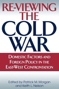 Enlarge image Cover: Re-Viewing the Cold War - Praeger Publishers Inc