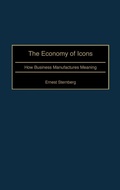 Cover: The Economy of Icons - Praeger Publishers Inc