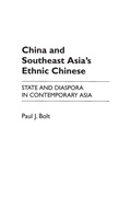 Cover: China and Southeast Asia's Ethnic Chinese - Praeger Publishers Inc