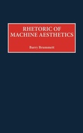 Cover: Rhetoric of Machine Aesthetics - Praeger Publishers Inc